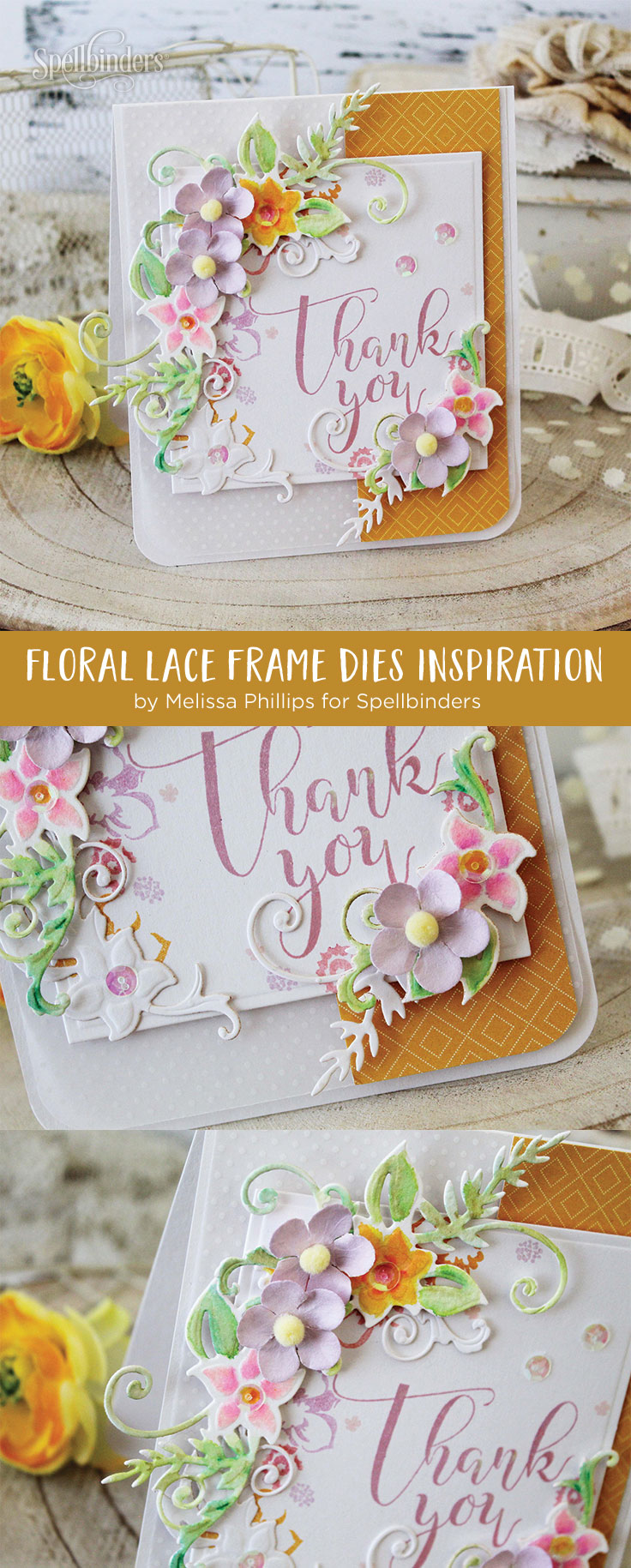 Spellbinders Large Die Of The Month Inspiration | Floral Lace Frame Die Set. Handmade card by Melissa Phillips. #spellbinders #spellbindersClubKits #neverstopmaking #diecutting #handmadecard #thankyoucard