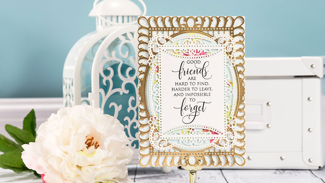 Cardmaking Inspiration | Good Friends Card by Yana Smakula for Spellbinders. Created using S5-328 Talullah Frill Layering Frame Small and S6-129 Bella Rose Lattice Layering Frame Large by Becca Feeken #cardmaking #spellbinders #diecutting