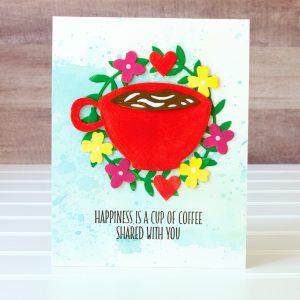 Spellbinders Cuppa Coffee, Cuppa Tea Collection by Sharyn Sowell - Inspiration | Mixed Media Friendship Card by Jean Manis featuring S2-299 Cuppa Love #spelbinders #neverstopmaking #diecutting #handmadecard