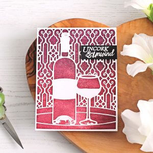 Spellbinders Wine Country collection by Stacey Caron - Inspiration | Uncork & Unwind Card with Michelle Short featuring S5-346 Time for Wine, SDS-135 Barrel of Sentiments, PE-100 Platinum 6 Die Cutting and Embossing Machine, T-001 Tool ‘N One #spellbinders #diecutting #handmadecard #neverstopmaking