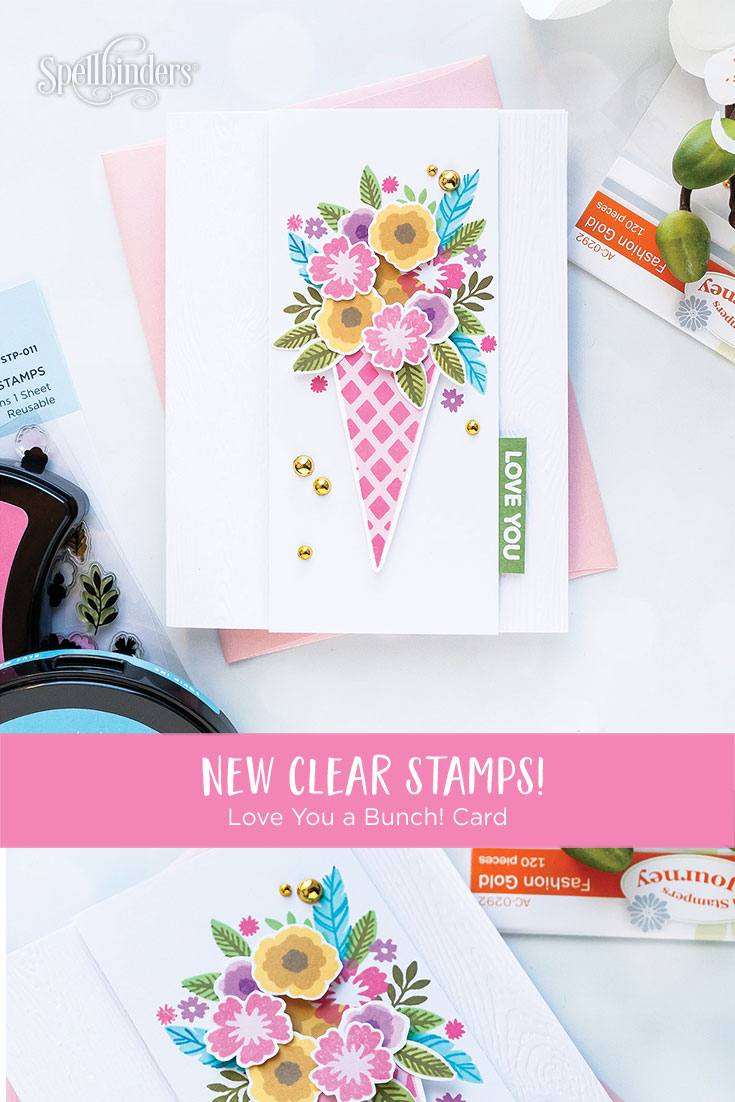 Spellbinders NEW Clear Stamps | Love You Floral Bunch Card  #spellbinders #neverstopmaking