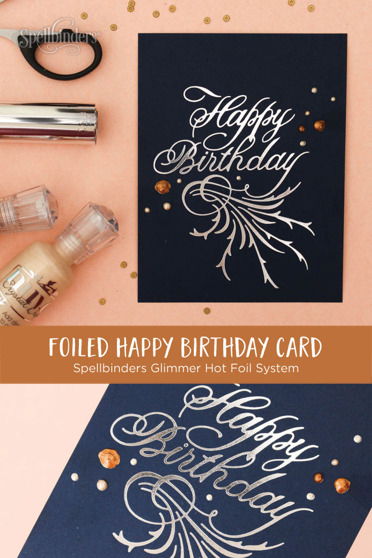 Paul Antonio Glimmer Plates Inspiration | Clean & Simple Happy Birthday Card with Zinia for Spellbinders