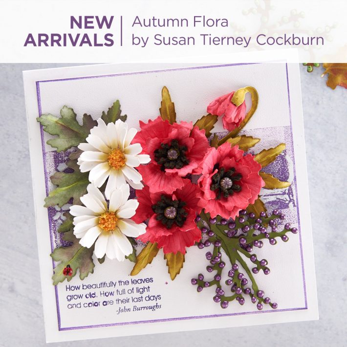 What's New at Spellbinders | Autumn Flora Collection by Susan Tierney-Cockburn #Spellbinders #NeverStopMaking #PaperFlowers #DieCutting #Cardmaking