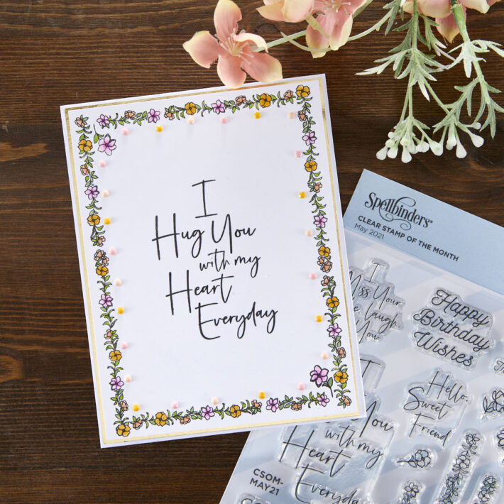 May 2021 Clear Stamp of the Month is Here – Borders & Sentiments