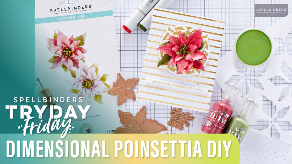 Dimensional Poinsettia DIY | Spellbinders Live