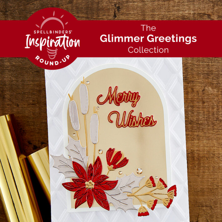 Glimmer Greetings Collection Inspiration Round-Up