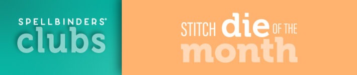 Stitching Die of the Month
