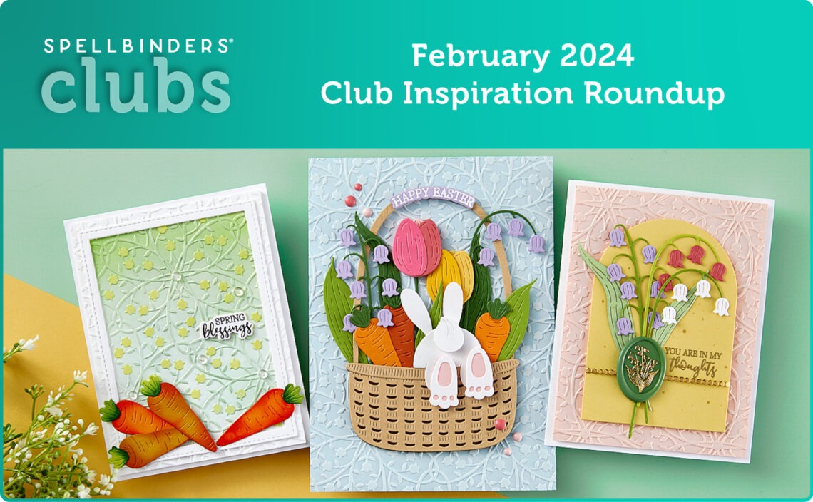 February 2024 Clubs Inspiration Roundup!